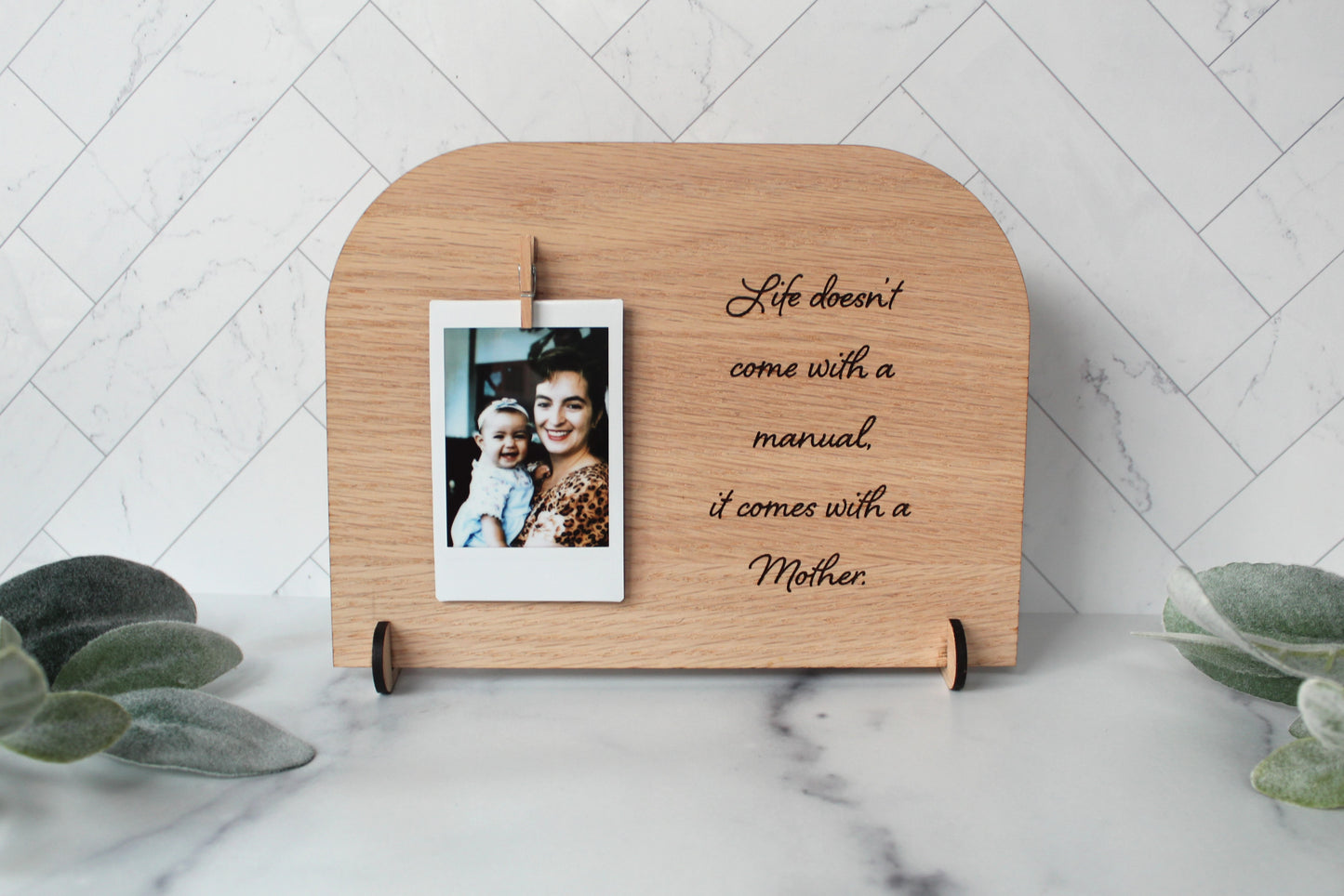 Life comes with a Mother Picture Holder